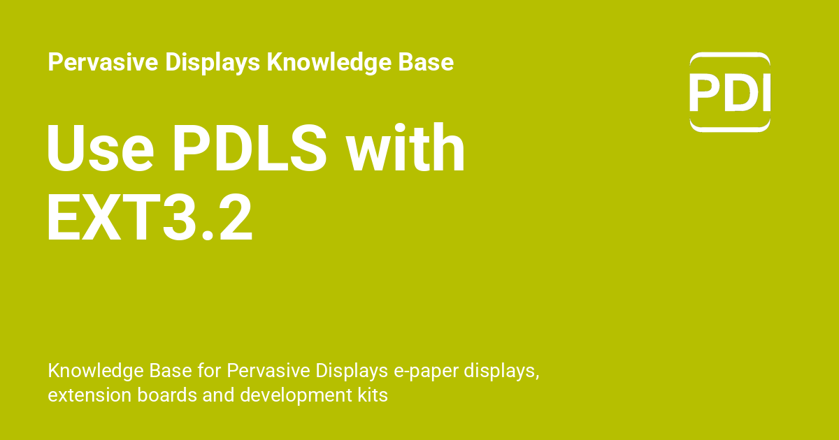 Use PDLS with EXT3.2 - Pervasive Displays Knowledge Base