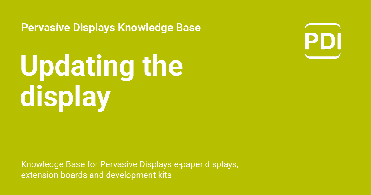 Updating the display - Pervasive Displays Knowledge Base